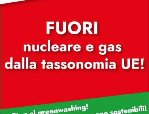 Campagna: FUORI NUCLEARE E GAS DALLA TASSONOMIA UE !